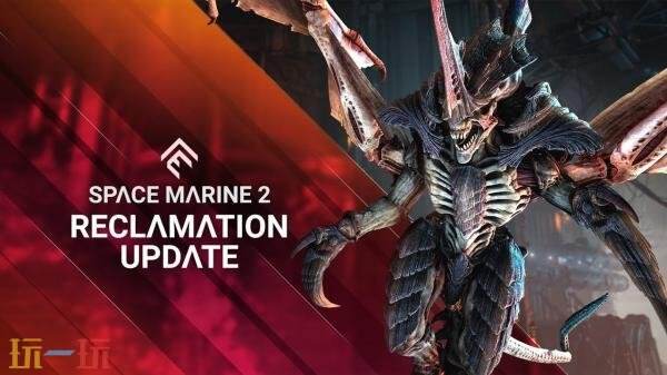 动作类游戏《战锤40k：星际战士2》“物尽其用”版本更新正式上线

